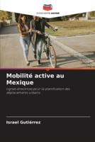 Mobilité Active Au Mexique