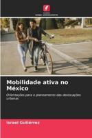 Mobilidade Ativa No México