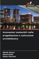 Innovazioni Sostenibili Nella Progettazione E Costruzione Architettonica