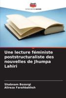 Une Lecture Féministe Poststructuraliste Des Nouvelles De Jhumpa Lahiri