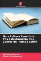 Uma Leitura Feminista Pós-Estruturalista Dos Contos De Jhumpa Lahiri