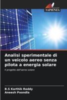Analisi Sperimentale Di Un Veicolo Aereo Senza Pilota a Energia Solare
