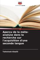 Aperçu De La Méta-Analyse Dans La Recherche Sur L'acquisition D'une Seconde Langue