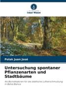 Untersuchung Spontaner Pflanzenarten Und Stadtbäume