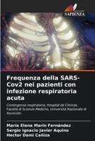 Frequenza Della SARS-Cov2 Nei Pazienti Con Infezione Respiratoria Acuta