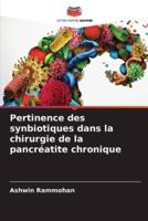 Pertinence Des Synbiotiques Dans La Chirurgie De La Pancréatite Chronique