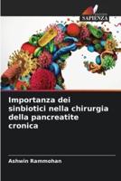 Importanza Dei Sinbiotici Nella Chirurgia Della Pancreatite Cronica