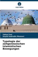 Typologie Der Zeitgenössischen Islamistischen Bewegungen