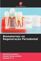 Biomateriais Na Regeneração Periodontal