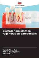 Biomatériaux Dans La Régénération Parodontale