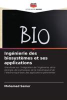 Ingénierie Des Biosystèmes Et Ses Applications