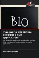 Ingegneria Dei Sistemi Biologici E Sue Applicazioni