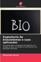Engenharia De Biossistemas E Suas Aplicações
