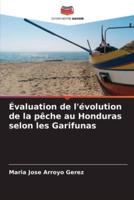 Évaluation De L'évolution De La Pêche Au Honduras Selon Les Garifunas