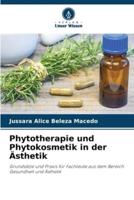 Phytotherapie Und Phytokosmetik in Der Ästhetik