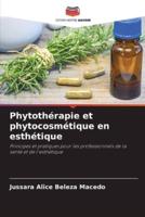 Phytothérapie Et Phytocosmétique En Esthétique