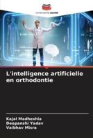 L'intelligence Artificielle En Orthodontie