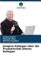 Jüngere Kollegen Über Die Produktivität Älterer Kollegen