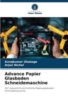 Advance Papier Glasboden Schneidemaschine