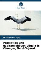 Population Und Habitatwahl Von Vögeln in Visnagar, Nord-Gujarat