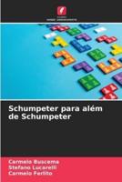 Schumpeter Para Além De Schumpeter