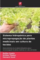 Sistema Hidropónico Para Micropropagação De Plantas Medicinais Em Cultura De Tecidos