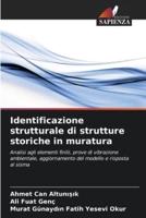 Identificazione Strutturale Di Strutture Storiche in Muratura