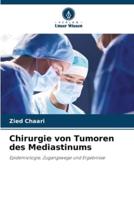 Chirurgie Von Tumoren Des Mediastinums