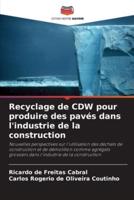 Recyclage De CDW Pour Produire Des Pavés Dans L'industrie De La Construction