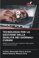 Tecnologia Per La Gestione Della Qualità Nei Giornali Cubani