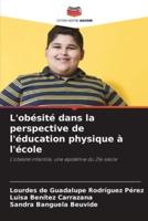 L'obésité Dans La Perspective De L'éducation Physique À L'école
