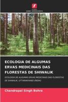 Ecologia De Algumas Ervas Medicinais Das Florestas De Shiwalik