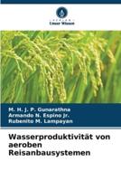 Wasserproduktivität Von Aeroben Reisanbausystemen