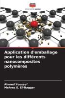 Application D'emballage Pour Les Différents Nanocomposites Polymères