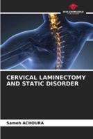 Cervical Laminectomy and Static Disorder