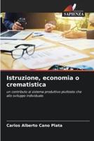 Istruzione, Economia O Crematistica