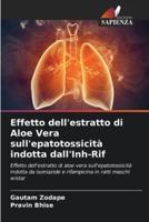 Effetto Dell'estratto Di Aloe Vera Sull'epatotossicità Indotta Dall'Inh-Rif