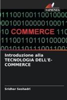 Introduzione Alla TECNOLOGIA DELL'E-COMMERCE