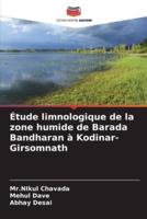 Étude Limnologique De La Zone Humide De Barada Bandharan À Kodinar-Girsomnath