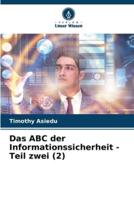 Das ABC Der Informationssicherheit - Teil Zwei (2)