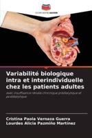 Variabilité Biologique Intra Et Interindividuelle Chez Les Patients Adultes