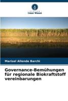 Governance-Bemühungen Für Regionale Biokraftstoff Vereinbarungen