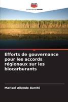 Efforts De Gouvernance Pour Les Accords Régionaux Sur Les Biocarburants