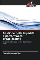 Gestione Della Liquidità E Performance Organizzativa