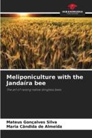 Meliponiculture With the Jandaíra Bee