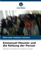 Emmanuel Mounier Und Die Rettung Der Person