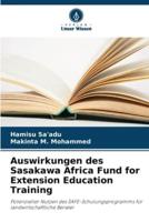 Auswirkungen Des Sasakawa Africa Fund for Extension Education Training