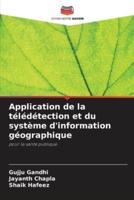 Application De La Télédétection Et Du Système D'information Géographique