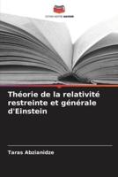 Théorie De La Relativité Restreinte Et Générale d'Einstein