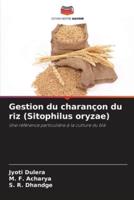 Gestion Du Charançon Du Riz (Sitophilus Oryzae)
